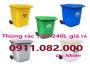 Nơi bán thùng rác giá rẻ tại hậu giang- thùng rác 120l 240l giải pháp bảo vệ môi trường- lh 0911082000
