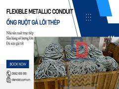 Báo giá ống luồn dây điện ( ống ruột gà lõi thép ) mới nhất 2024